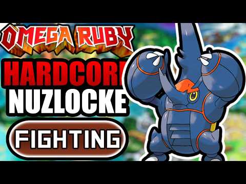 Pokémon Omega Ruby Hardcore Nuzlocke - FIGHTING Types Only! (No items, No overleveling)