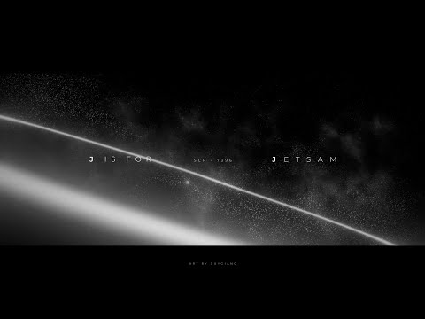SCP - 7396 "J is for Jetsam"