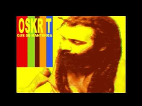 Oskr T - Que Se Mantenga (Full Álbum)