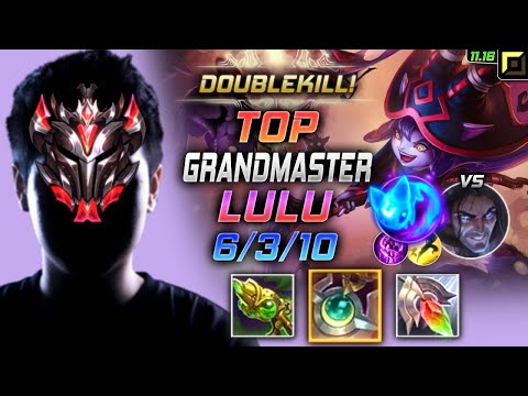 GrandMaster Lulu TOP vs Sylas - 천상계 탑 룰루 템트리 룬 화부 콩콩이 ルル Лулу 仙灵女巫 露璐 - LOL KR 11.16