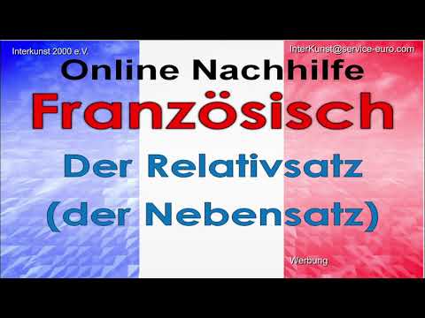 Online Nachhilfe Unterricht Französisch – Der Relativsatz – Hausaufgabe & Prüfungsvorbereitung