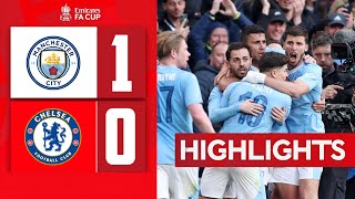 Manchester City vs Chelsea 1 - 0 | FA Cup England 2023/24 | Highlights & All Goals