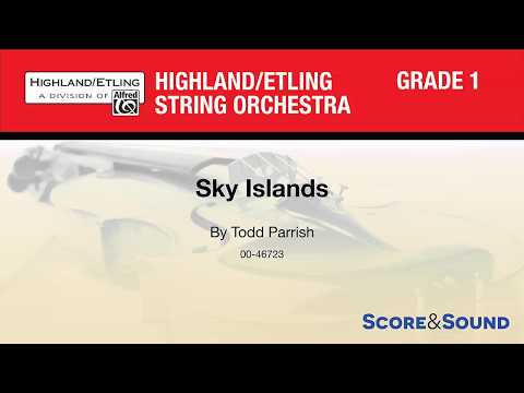 Sky Islands, by Todd Parrish – Score & Sound
