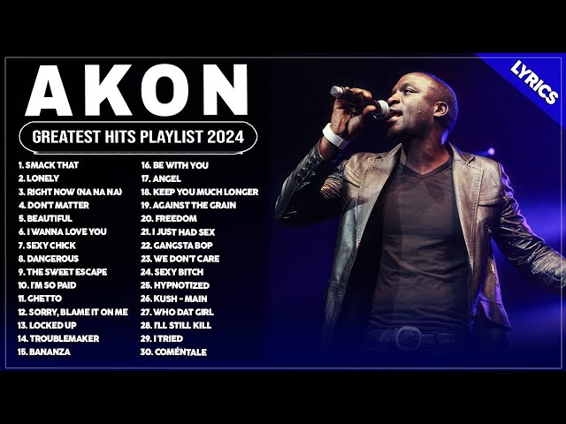 Akon Best Songs Playlist 2024 ~ The Best Of Akon 2024 ~ Akon Greatest Hits Full Album 2024 Lyrics 10 SDDEFAULT Thumbnail