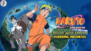 Download lagu Naruto Movie 3 -  Guardians of the Crescent Moon Kingdom Dubbing Indonesia Trailer [RX] mp3
