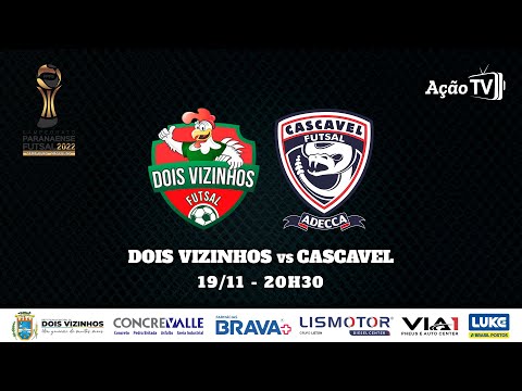 Dois Vizinhos x Cascavel - SEMIFINAL - IDA - Série Ouro 2022 (19/11)