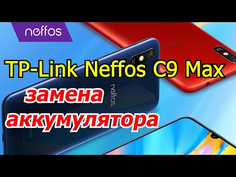 TP Link Neffos C9 Max Battery Replacement