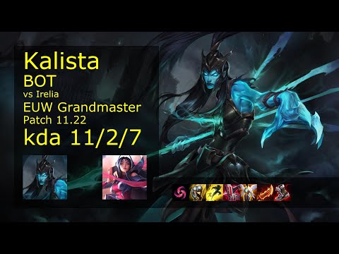 Kalista ADC & Blitzcrank vs Irelia & Zilean - EUW Grandmaster 11/2/7 Patch 11.22 Gameplay
