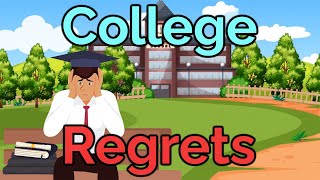 10 REGRETS You’ll Have About College