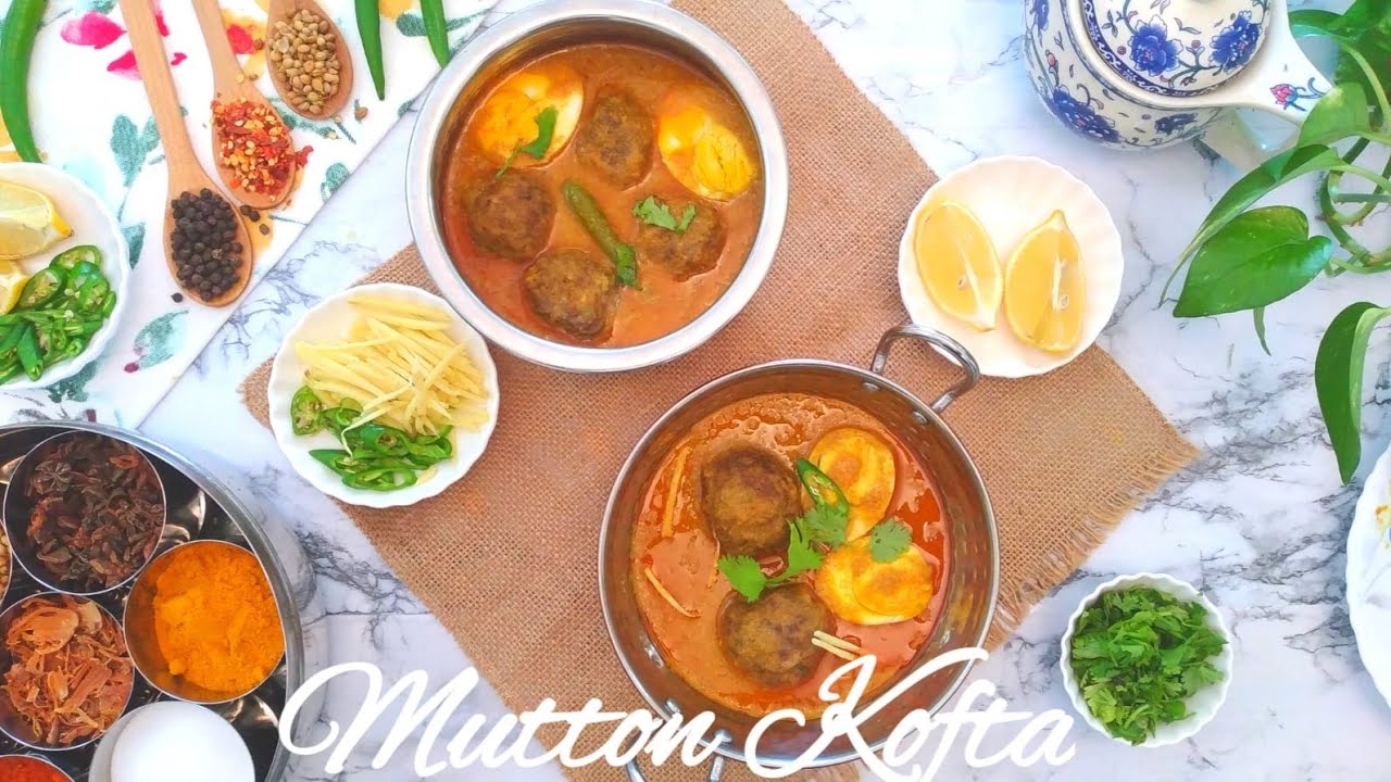 Mutton Kofta Curry Recipe || Mutton Kofta || Restaurant Style Kofta Curry
