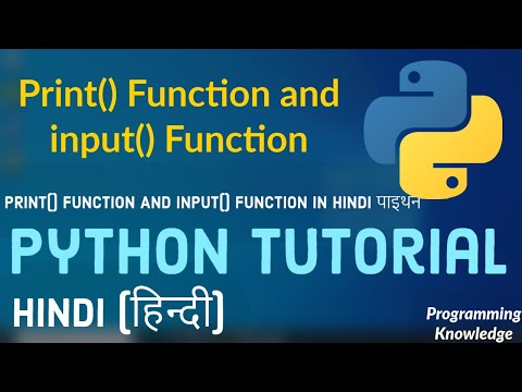 Hindi Python Tutorial For Beginners 5 Print Function And Input Function