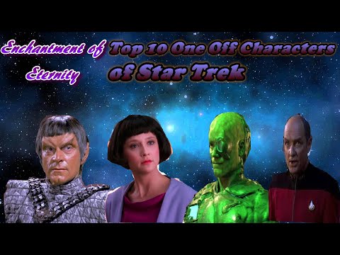 Top 10 One Off Characters in Star Trek