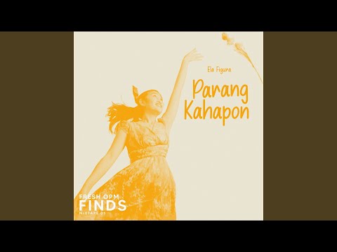 Parang Kahapon - Ela Figura
