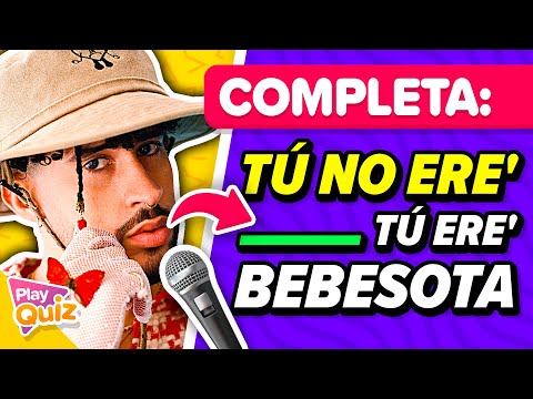 Completa la Canción de Bad Bunny  🏝️🐰🎶  Adivina la canción | PlayQuiz Trivia