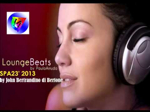 Paulo Arruda - Lounge Beats 01 - SPA23' 2018 - Mixed by DJ bertrand2300