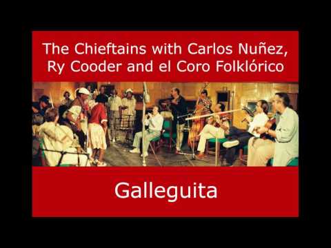 Galleguita - The Chieftains in Cuba