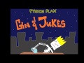 Gin and Jukes - P Fizzle 