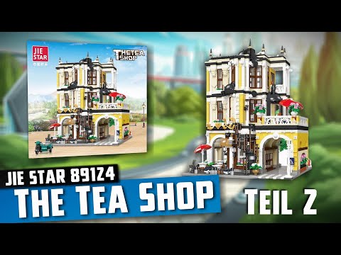 JIE STAR 89124 - The Tea Shop (2021) | Aufbau - Live-Bauen #2