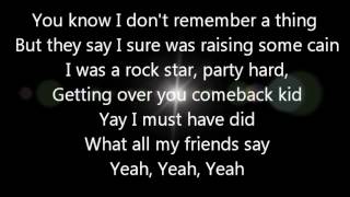 Luke Bryan All My Friends Say Lyrics