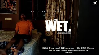 WET. A Short Film by Y. Nithin.