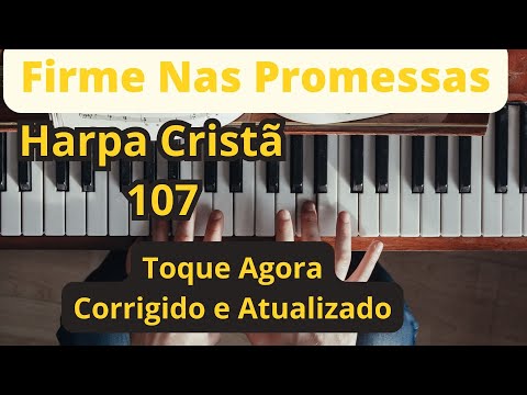 107 - Creio Nas Promessas Do Senhor - Hinos…