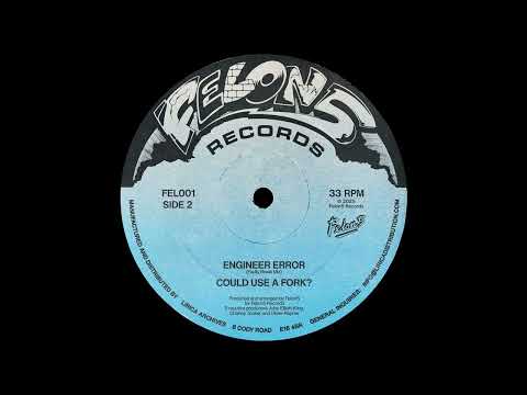 Felon5 - Could Use A Fork? [FEL001]