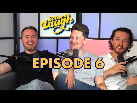 Episode 6 | Holidays, WHSteve & Self-Improvement | Some Laugh Podcast