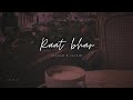 Raat Bhar Lofi Slowed Reverb Song By Sem