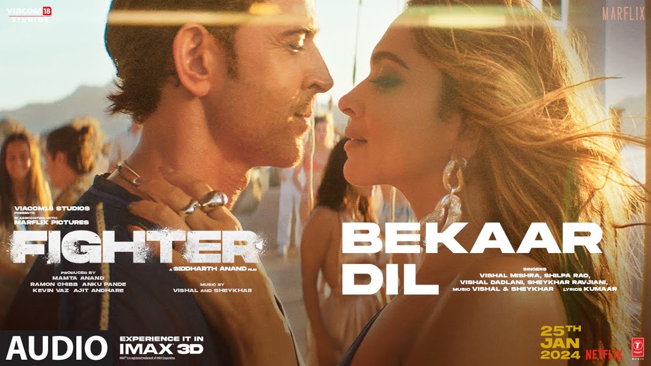 Bekaar Dil Lyrics | Fighter | Vishal Dadlani, Shekhar Ravjiani