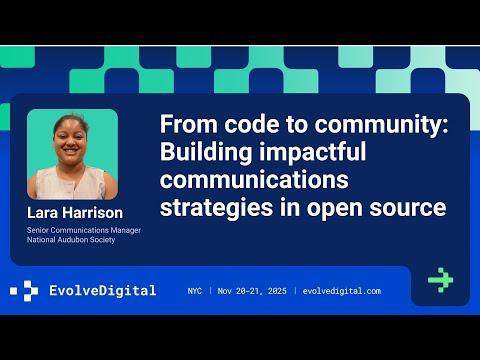 From code to community: Building impactful communications strategies in open source - Lara Harrison