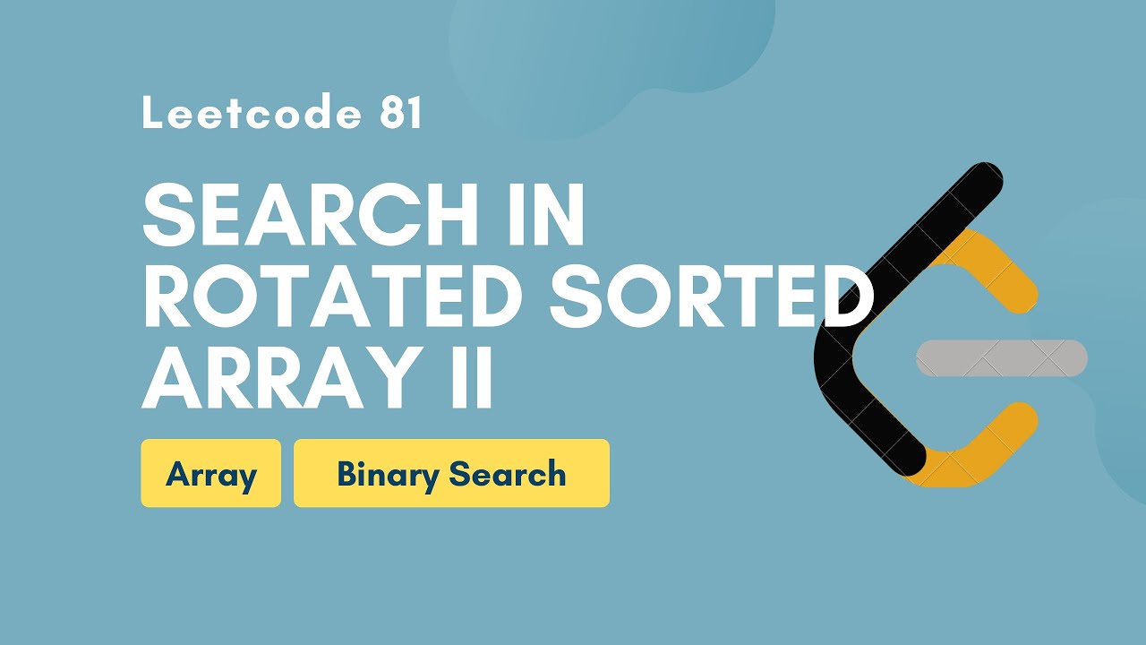 Search in Rotated Sorted Array II | Leetcode 81 | Array | Binary Search