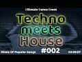Techo Meets House Remix ♫ #002