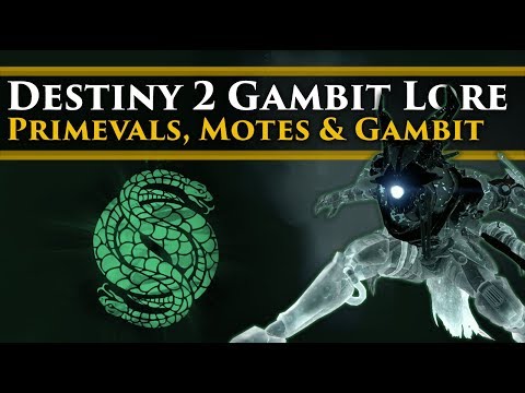 Destiny 2 Forsaken Lore - Primevals, Motes of Dark & Gambit! Drifter & Gambit Lore (Part 2)