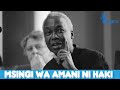 The Foundation Of PEACE Is JUSTICE Mwalimu Nyerere