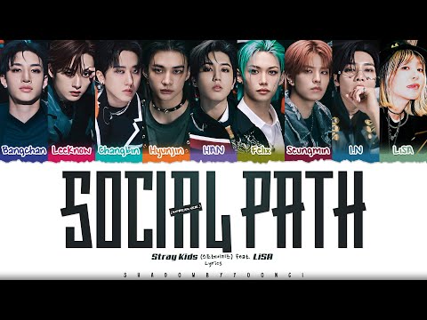 Stray Kids, LiSA 'Social Path (Korean Ver.)' Lyrics [Color Coded Han_Rom_Eng] | ShadowByYoongi