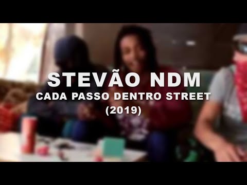 Stevão NDM - Cada Passo Dento Street (Dir. by Fazi Aconteci Prod)