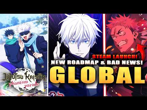 *GLOBAL* BAD NEWS & NEW ROADMAP! WE HAVE RELEASE DATES FOR BANNERS! (JJK: Phantom Parade)