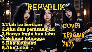 Download lagu REPVBLIK 2025 (SLOW ROCK) COVER BY NABILAH STUDIO 2025 mp3 Download lagu REPVBLIK 2025 (SLOW ROCK) COVER BY NABILAH STUDIO 2025 mp3