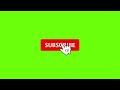 YouTube Green Screen Subscribe Button Animation In 5 Seconds With Bell Sound No Copyright