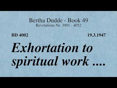 BD 4002 - EXHORTATION TO SPIRITUAL WORK ....