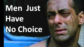 Response : "My Choice - Deepika Padukone " - Male Version - Men Just Have No Choice