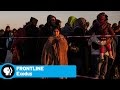 FRONTLINE Exodus Preview PBS