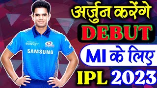 ARJUN TENDULKAR  is Making DEBUT For MUMBAI INDIANS in IPL 2023|| Sachin Tendulkar Son Arjun Debut