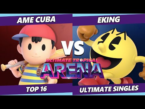 Ultimate Tropical Arena - Ame Cuba (Ness) Vs. EKING (Pac-Man) SSBU Ultimate Tournament