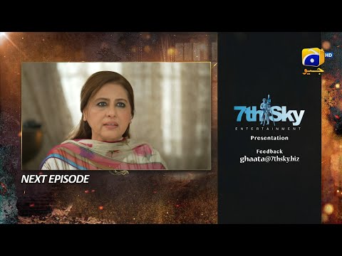 Ghaata Episode 30 Teaser - Har Pal Geo