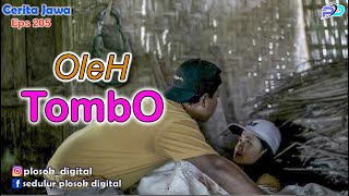 Download lagu OLEH TOMBO || Eps 205 || Cerita Jawa mp3