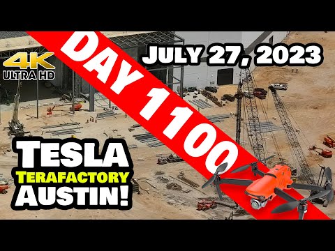 SOUTH-END ACTION INTENSIFIES AT GIGA TEXAS! - Tesla Gigafactory Austin 4K  Day 1100 - 7/27/23 -Tesla