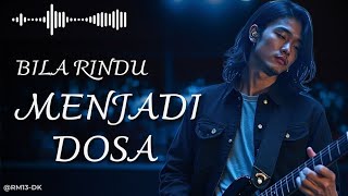 Download lagu Bila Rindu Menjadi Dosa – Slow Rock Melayu Paling Menyayat 2026 | Lagu Galau Terbaru mp3 Download lagu Bila Rindu Menjadi Dosa – Slow Rock Melayu Paling Menyayat 2026 | Lagu Galau Terbaru mp3