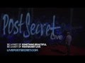 PostSecret Live! UK and Ireland 2012 