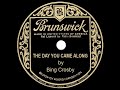 1933 HITS ARCHIVE: The Day You Came Along - Bing Crosby